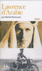 Michel Renouard: Michel Renouard: Lawrence d'Arabie (ISBN: 9782070444144)