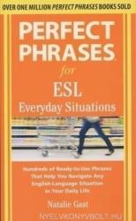 Natalie Gast: Perfect Phrases for ESL Everyday Situations (ISBN: 9780071770286)