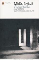 Auschwitz: A Doctor's Eyewitness (ISBN: 9780141392219)