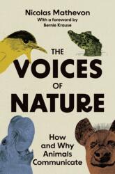 Voices of Nature - Nicolas Mathevon, Bernard L. Krause (ISBN: 9780691236759)