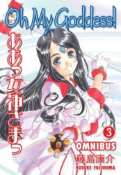 Oh My Goddess! Omnibus 3 - Kosuke Fujishima (ISBN: 9781616558956)