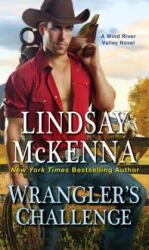 Wrangler's Challenge - Lindsay McKenna (ISBN: 9781420145342)