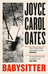 Babysitter - Joyce Carol Oates (ISBN: 9780008536855)