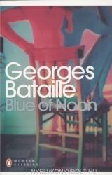 Blue of Noon - Georges Bataille (ISBN: 9780141195544)