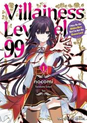Villainess Level 99 Volume 1: I May Be the Hidden Boss But I'm Not the Demon Lord - Tanabata Satori, Tea Tea (ISBN: 9781642733020)