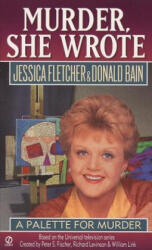 A Palette for Murder - Jessica Fletcher (ISBN: 9780451188205)