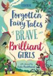 Forgotten Fairy Tales of Brave and Brilliant Girls - Andy Prentice, Rob Lloyd Jones (ISBN: 9781805318194)