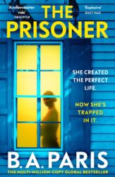 The Prisoner - B. A. Paris (ISBN: 9781399710251)