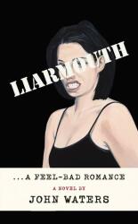 Liarmouth (ISBN: 9781472157577)