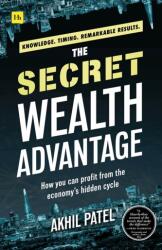 The Secret Wealth Advantage (ISBN: 9780857198570)