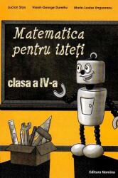 Matematica pentru isteți. Clasa a IV-a (2013)