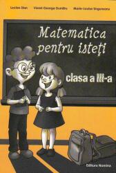 Matematica pentru isteti clasa a 3-a - Lucian Stan (2013)