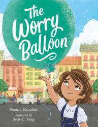 The Worry Balloon (ISBN: 9781250852939)