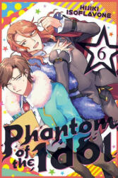 Phantom of the Idol 6 (ISBN: 9781646517473)