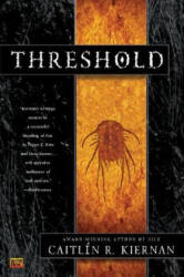 Threshold - Kathleen Tierney, Caitlin R. Kiernan (ISBN: 9780451458582)