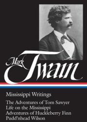 Mississippi Writings - Mark Twain (ISBN: 9780940450073)