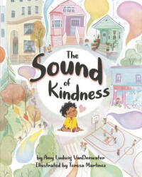 The Sound of Kindness - Teresa Martinez (ISBN: 9781433841491)