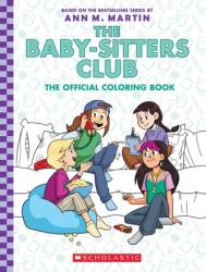 The Baby-Sitter's Club: The Official Colouring Book (ISBN: 9781338892413)