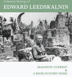 Collected Writings of Edward Leedskalnin - Edward Leedskalnin (ISBN: 9781684931798)