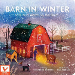 Barn in Winter: Safe and Warm on the Farm - Cottage Door Press, Taia Morley (ISBN: 9781646388851)