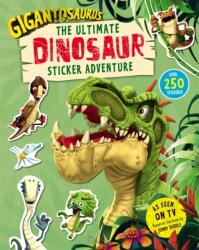 Gigantosaurus - The Ultimate Dinosaur Sticker Adventure (ISBN: 9781800786448)