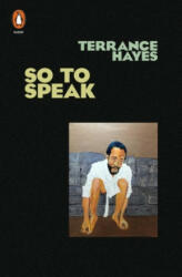 So to Speak - Terrance Hayes (ISBN: 9781802063387)