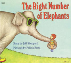 The Right Number of Elephants - Jeff Sheppard, Felicia Bond (ISBN: 9780064432993)