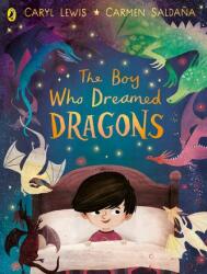 The Boy Who Dreamed Dragons (ISBN: 9780241489833)