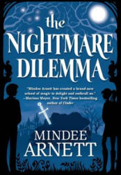 The Nightmare Dilemma - Mindee Arnett (ISBN: 9780765333377)