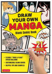 Draw Your Own Manga: Blank Comic Book - Tuttle Studio (ISBN: 9780804856607)