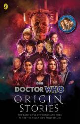 Doctor Who: Origin Stories (ISBN: 9781405956888)