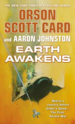 EARTH AWAKENS - Orson Scott Card (ISBN: 9780765367389)
