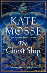 Ghost Ship - Kate Mosse (ISBN: 9781509806911)