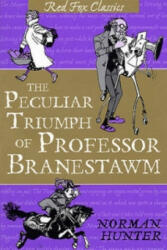 Peculiar Triumph Of Professor Branestawm - Norman Hunter (ISBN: 9780099417569)
