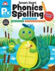 Smart Start: Phonics and Spelling, Grade Prek - Evan-Moor Educational Publishers (ISBN: 9781645142751)