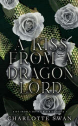 A Kiss From a Dragon Lord (ISBN: 9781960615022)