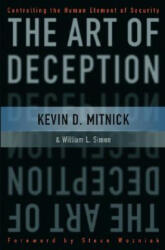 The Art of Deception: Controlling the Human Element of Security (ISBN: 9780764542800)