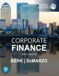 Corporate Finance, Global Edition - Jonathan Berk, Peter DeMarzo (ISBN: 9781292446318)