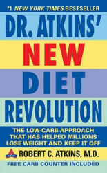Dr. Atkins' New Diet Revolution - Robert C. Atkins (ISBN: 9780060012038)