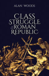 Class Struggle in the Roman Republic (ISBN: 9781913026868)