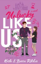 Unlucky Like Us (ISBN: 9781950165698)