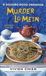 Murder Lo Mein (ISBN: 9781250129192)