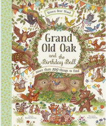 Grand Old Oak and the Birthday Ball - Freya Hartas (ISBN: 9781419766008)