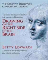 Drawing on the Right Side of the Brain - Betty Edwards (2013)