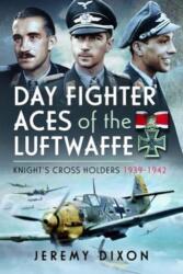 Day Fighter Aces of the Luftwaffe (ISBN: 9781526778642)