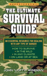 The Ultimate Survival Guide - John Wiseman (ISBN: 9780060734343)