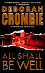 All Shall Be Well - Deborah Crombie (ISBN: 9780060534394)
