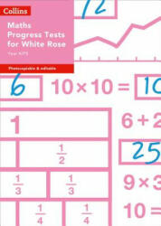 Year 4/P5 Maths Progress Tests for White Rose - Sarah-Anne Fernandes (ISBN: 9780008333546)
