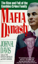 Mafia Dynasty - John H. Davis (ISBN: 9780061091841)