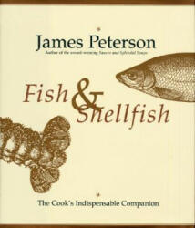 Fish & Shellfish - James Peterson (ISBN: 9780688127374)
